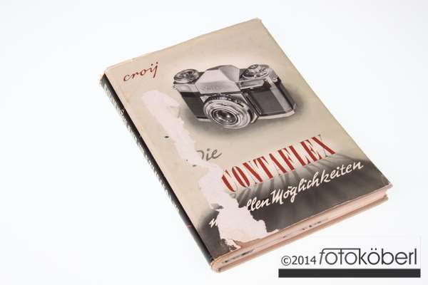 Die Contaflex - von Otto Croy