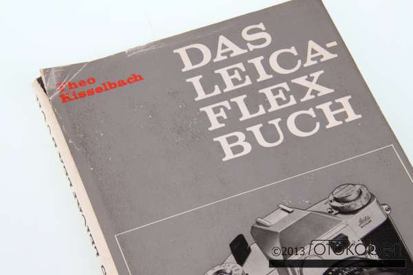 BUCH - Das Leicaflex-Buch : Kisselbach / Heering