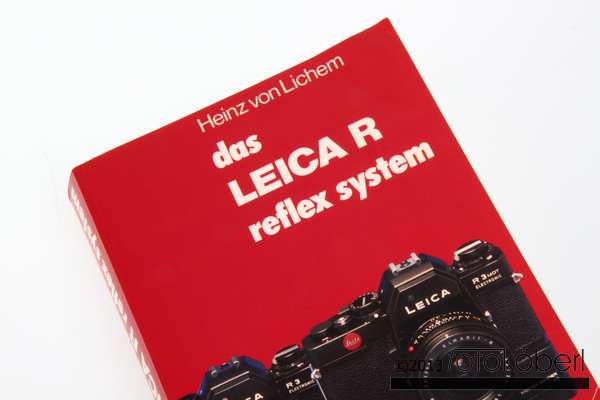 BUCH - das LEICA R reflex system : von Lichem / Laterna magica
