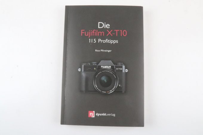 FUJIFILM Buch X-T10 - 1/5 Profitipps