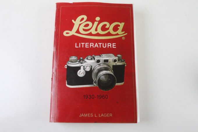 Leica Literature 1930-1960 von James L. Lager