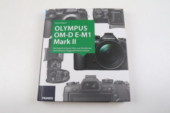 Buch - Olympus E-M5 Mark II / Reinhard Wagner