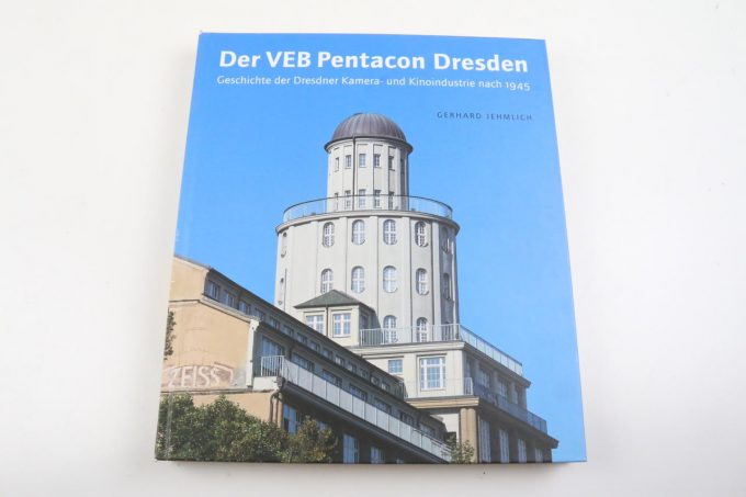 Pentacon Der VEB Pentacon Dresden - BUCH