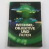 Buch - Wechsel Objektive und Filter