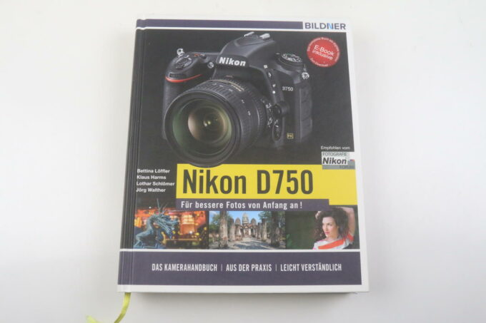 Nikon D750 - Das Kamerahandbuch