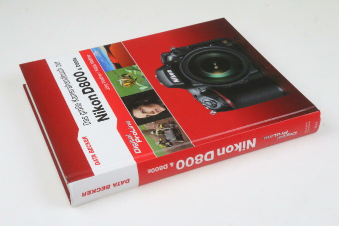 Nikon D800 - Das große Kamerahandbuch