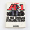Buch Canon A-1 - Die neue Dimesion der Kameratchnik