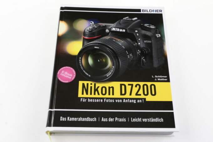 Buch - Nikon D7200 / Für bessere Fotos von Anfang an