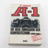 Canon A-1 Buch - Die neue Dimension der Kameratechnik