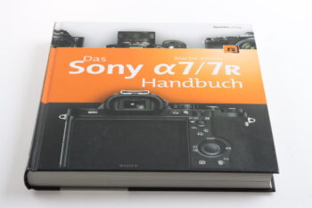 Das Sony Alpha 7/7R Handbuch
