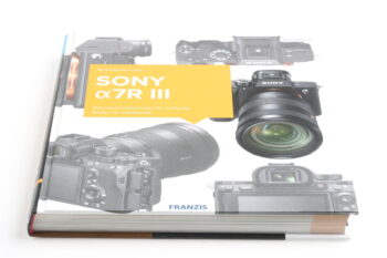 Buch Sony A7R III / Die neue Dimension für brillante Bilder