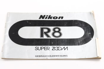 Nikon R8 Super Zoom Gebrauchsanweisung