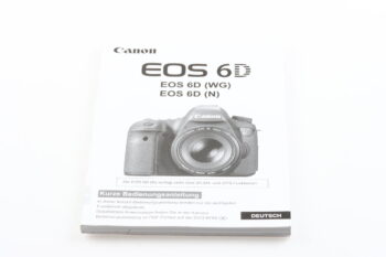 Canon EOS 6D Kurzanleitung